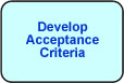 Develop Acceptance Criteria