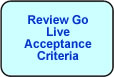 Review Go Live Acceptance Criteria