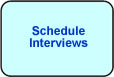 Schedule Interviews