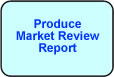 Produce Market Review Report