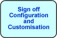 Sign off Configuration and Customisation