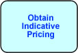 Obtain Indicative Pricing